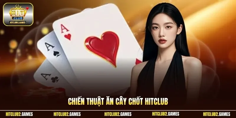 Chiến thuật ăn cây chốt