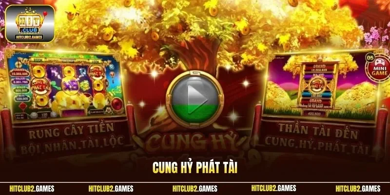 Cung Hỷ Phát Tài