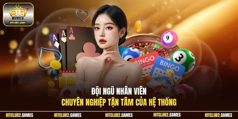 Đội ngũ nhân viên chuyên nghiệp tận tâm của hệ thống