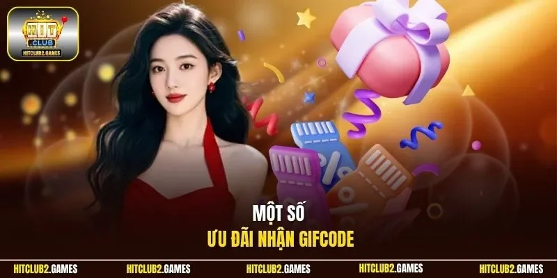 Một số ưu đãi nhận giffcode